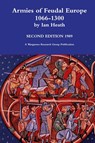 Armies of Feudal Europe 1066-1300 - Ian Heath - 9781326686215