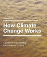 How Climate Change Works - John Price - 9781326758004