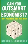 Can You Outsmart An Economist? - Steven E. Landsburg - 9781328489869
