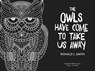 The Owls Have Come to Take Us Away - Ronald L. Smith - 9781328526892