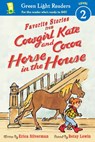 Favorite Stories from Cowgirl Kate and Cocoa: Horse in the House - Erica Silverman - 9781328549402