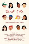 Meet Cute - Jennifer L. Armentrout ; Meredith Russo ; Katie Cotugno ; Jocelyn Davies - 9781328604286