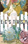 Ecstasy - Mary Sharratt - 9781328614209