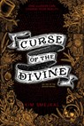 Curse of the Divine - Kim Smejkal - 9781328637253