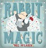 Rabbit Magic - Meg McLaren - 9781328686053