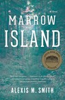 Marrow Island - Alexis M. Smith - 9781328710345