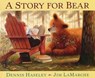 A Story for Bear - Dennis Haseley - 9781328740489