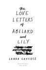 The Love Letters of Abelard and Lily - Laura Creedle - 9781328829061