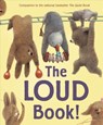 The Loud Book! - Deborah Underwood - 9781328869296