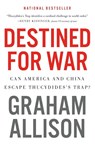 Destined For War - Graham Allison - 9781328915382