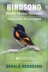 Birdsong For The Curious Naturalist - Donald Kroodsma - 9781328919137
