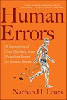 Human Errors - Nathan H. Lents - 9781328974679