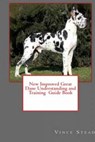 New Improved Great Dane Understanding and Training Guide Book - Vince Stead - 9781329439627