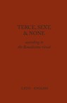 Terce, Sext, and None - Monks of Clear Creek - 9781329973763