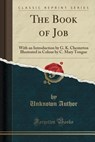 The Book of Job - AUTHOR,  Unknown - 9781330389508
