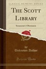 SCOTT LIB - AUTHOR,  Unknown - 9781331296997
