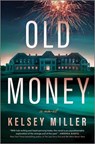 Old Money - Kelsey Miller - 9781335000378