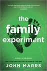 The Family Experiment - John Marrs - 9781335001122