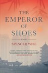 The Emperor of Shoes - Spencer Wise - 9781335005489
