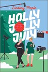 Holly Jolly July - Lindsay Maple - 9781335016591