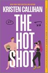 The Hot Shot - Kristen Callihan - 9781335016683