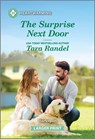 The Surprise Next Door: A Clean and Uplifting Romance - Tara Randel - 9781335051530