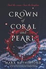 Crown of Coral and Pearl - Mara Rutherford - 9781335090447