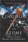 Kingdom of Sea and Stone - Mara Rutherford - 9781335146519