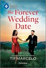 The Forever Wedding Date - Tif Marcelo - 9781335180018