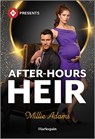After-Hours Heir - Millie Adams - 9781335213044