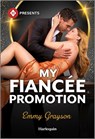 My Fiancée Promotion - Emmy Grayson - 9781335213884