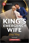 King's Emergency Wife - Lucy King - 9781335219206