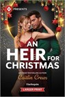 An Heir for Christmas - Caitlin Crews - 9781335219268
