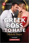 Greek Boss to Hate - Michelle Smart - 9781335219435