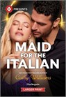 Maid for the Italian - Cathy Williams - 9781335219558