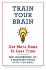 TRAIN YOUR BRAIN - Margaret Moore - 9781335285997
