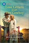 Love Letters from Her Cowboy - Sasha Summers - 9781335402141