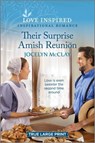 Their Surprise Amish Reunion: An Uplifting Inspirational Romance - Jocelyn McClay - 9781335417961