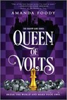 Queen of Volts - Amanda Foody - 9781335425553