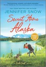Sweet Home Alaska - Jennifer Snow - 9781335448613