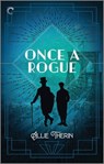 Once a Rogue: A Gay Historical Romance - Allie Therin - 9781335452641