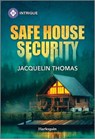 Safe House Security - Jacquelin Thomas - 9781335457004