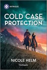 Cold Case Protection - Nicole Helm - 9781335457103