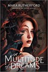 A Multitude of Dreams - Mara Rutherford - 9781335457967