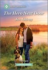 The Hero Next Door: A Clean and Uplifting Romance - Jen Gilroy - 9781335460165