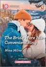 The Bride Wore His Convenient Ring - Nina Milne - 9781335470744
