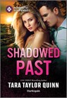 Shadowed Past - Tara Taylor Quinn - 9781335471765