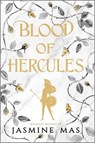 Blood of Hercules - Jasmine Mas - 9781335474728
