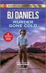 Murder Gone Cold & Cold Case Kidnapping: Two Thrilling Romantic Suspense Novels - B. J. Daniels - 9781335474865
