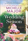 Wedding Season - Michelle Major - 9781335480002
